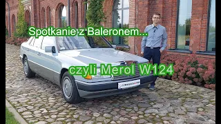 Miłe spotkanie z Baleronem czyli Mercedes W 124 200E  #MotoryzacjaJestFajna #W124 #Mercedes