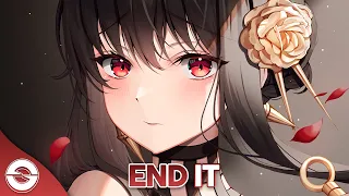 Nightcore - End It (RIELL) - (Lyrics)