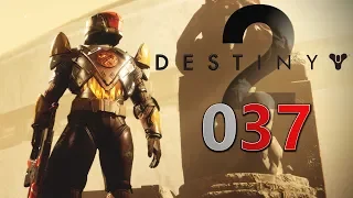 DESTINY 2 🔰 [037] Dunkle Pfade 🔰 Let's Play Destiny 2 deutsch