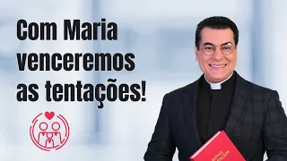 Família 01 - COM MARIA VENCENDO AS CILADAS DO DEMÔNIO | Padre Chrystian Shankar