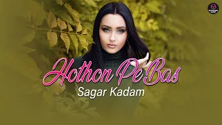 Hothon Pe Bas (Remix) | Lata Mangeshkar & Kumar Sanu | Sagar Kadam | HexSound Music