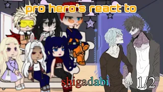 pro heros react shigadabi |Au||read the description|[🇬🇧/🇵🇱]