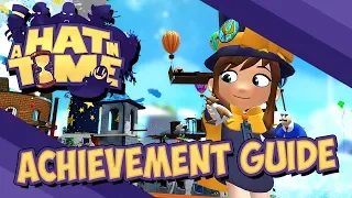 A Hat in Time - Achievements Guide