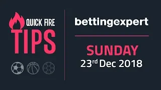 Top 3 betting tips for Sunday 23rd December