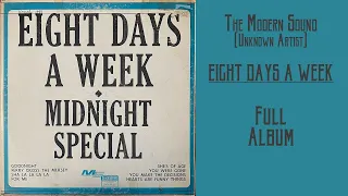 The Modern Sound - Eight Days A Week - Full Album