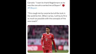 Cancelo: "I want to thank Nagelsmann as he was the one who wanted me at Bayern".