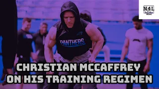 Christian McCaffrey on His Training Regimen