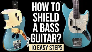 How to shield a bass guitar in 10 easy steps