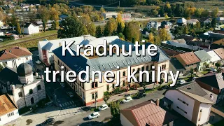 Kradnutie triednej knihy - GJCH Oktáva 2016-2024