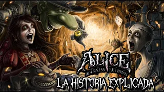 Alice Madness Returns | La Historia Completa
