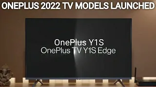 OnePlus Y1S & Y1S Edge 2022 Tv Models Launched in India | All the Details