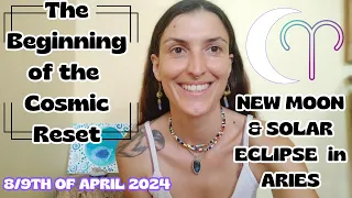 New Moon & Solar Eclipse in Aries [Apr 8/9th, 2024]| The Beginning of the Cosmic Reset