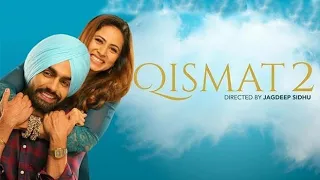 Qismat 2 Full HD Movie | Ammy virk • Surgan Mehta • Jaani •  Tania • #qismat2 Link Discription 👇🏻👇🏻