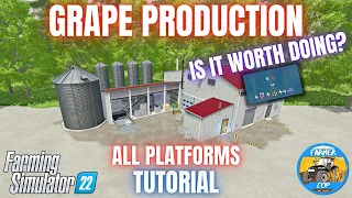 GRAPE PRODUCTION PACK TUTORIAL - Farming Simulator 22