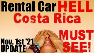 Costa Rica 🇨🇷 Rental Cars During High Season '21 Scams Fixes Used Cars MUST SEE