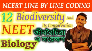 Biodiversity and Its Conservation One Shot For Neet/Class 12 Biology in bangla/Neet Ncert