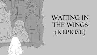 [D&D OC Animatic] Waiting in the Wings reprise