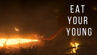 House of the Dragon | Eat Your Young