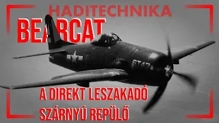 Bearcat - a direkt letörő szárnyú repülő [HADITECHNIKA]