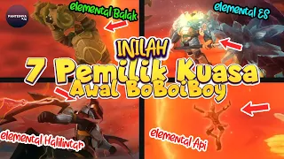 7 Pemilik Awal Kuasa Elemental Boboiboy