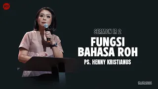 FUNGSI BAHASA ROH - PS. HENNY KRISTIANUS