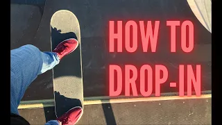 Как делать Drop-in на скейте? (How to Drop-in)