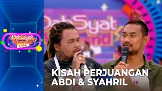 Bikin Sedih!! Background Dari Jalanan, Abdi Dan Syahril Pantang Menyerah - Dahsyatnya Spesial 2023