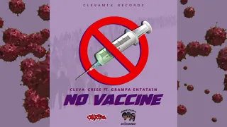 CLEVA CRISS FT GRAMPA ENTATAIN: NO VACCINE (LYRICS VIDEO)