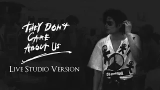 Michael Jackson | They Don't Care About Us - Live Studio Version