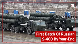 First Batch Of Russian S-400 Triumf Air Defence Missile System To Be Delivered To India By 2021 End