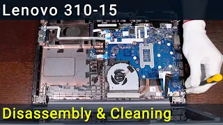 Lenovo 310-15 Disassembly, Fan Cleaning, and Thermal Paste Replacement Guide