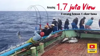 Butuh kekompkan kalo sudah keserag ikan ini ..  tuna memang mantap ... skipjack .. kapal cakalan