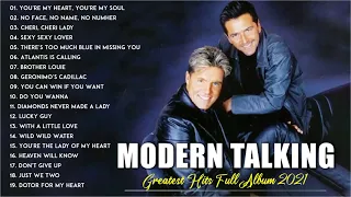 Modern Talking Playlist Collection * Best Songs Modern Talking Greatest Hits Full Album 2021