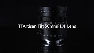 Affordable Tilt Lens | TTArtisan Tilt 50mm F1.4
