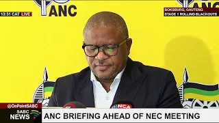 ANC SG Fikile Mbalula briefs media ahead of party's NEC meeting this weekend