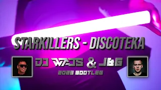 Starkillers - Discoteka (DJ WAJS & J&G 2023 Bootleg)