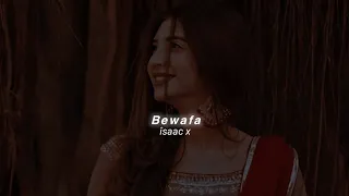 Bewafa (Slowed+Reverb) Imran Khan | îsaac x