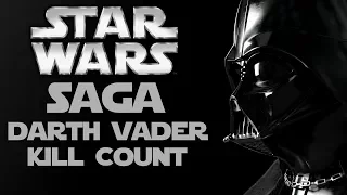 Star Wars Saga - Darth Vader Total Kill Count HD
