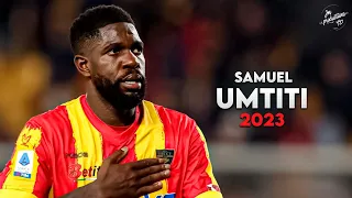 Samuel Umtiti 2023 ► Defensive Skills & Tackles - Lecce | HD