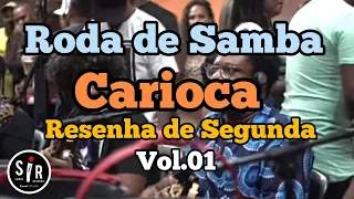 🛑 Roda de Samba Carioca| Resenha de Segunda Vol.01 | Áudio Completo| Samba e Pagode