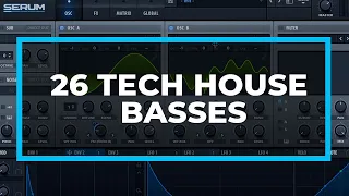 26 Tech House Basses in 18 minutes [Epic Sound Design Tutorial Supercut]