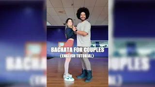 Bachata for Couples 🔥 - Dance Tutorial (English)