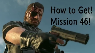 Unlock Mission 46(Possible Spoilers) - Metal Gear Solid 5