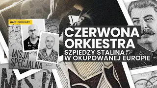 Czerwona orkiestra - szpiedzy Stalina w okupowanej Europie | MISJA SPECJALNA