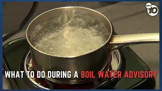 Guidance during a Boil Water Advisory
