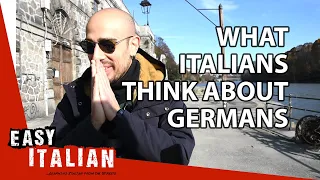 What Italians think about Germans | Easy Italian 26