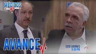 AVANCE - C-70: ¡René humillará a Gonzalo! | Médicos, línea de vida - Las Estrellas