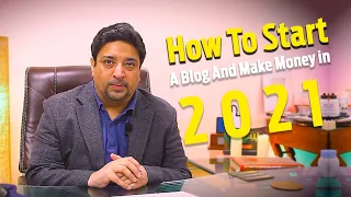 How to start a blog in 2021 | Blogging for beginners | Make money blogging