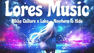 Nikko Culture x Lako - Nowhere To Hide ( BASS )