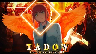 Tadow - Makima Chainsaw Man [AMV / EDIT] | T. F. X